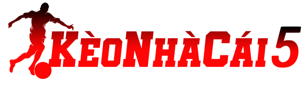 KeoNhaCai5 – kèo nhà cái
